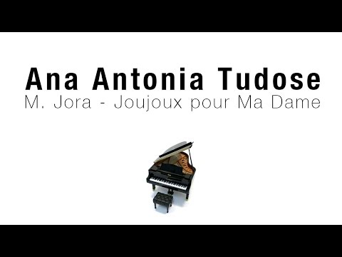 Ana Antonia Tudose - M.Jora - Joujoux pour Ma Dame