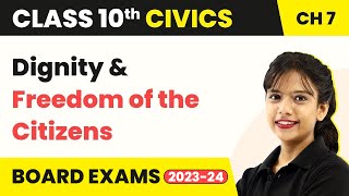 Dignity & Freedom of the Citizens- Outcomes of Democracy | Class 10 SST (Civics) Chapter 7 | 2025-26