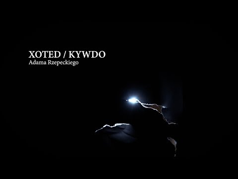 Adam Rzepecki - Xoted Kywdo