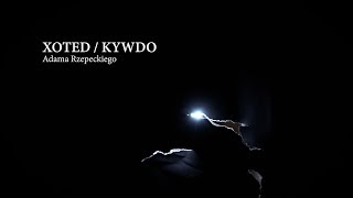 Adam Rzepecki - Xoted Kywdo