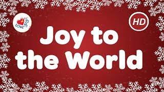 Joy to the World Christmas Song &amp; Carol with Lyrics Love to Sing