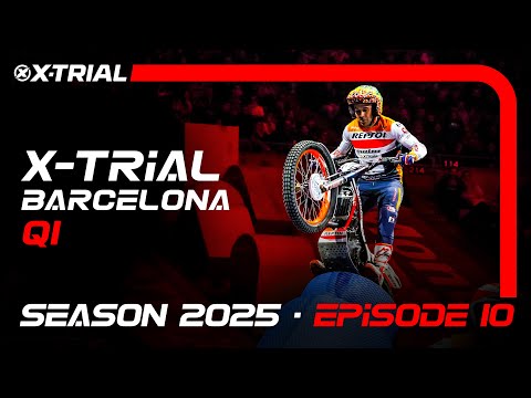 S25 - E10 | 2025 X-TRIAL BARCELONA 🇪🇸 | Q1