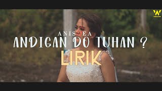Download lagu ANDIGAN DO TUHAN? - ANIS GEA |LIRIK & TERJEMAHAN mp3 Download lagu ANDIGAN DO TUHAN? - ANIS GEA |LIRIK & TERJEMAHAN mp3