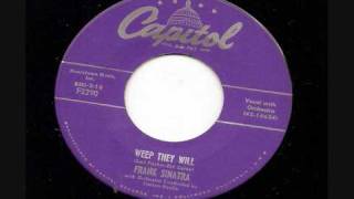Frank Sinatra   Weep They Will
