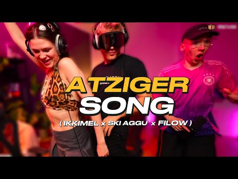 SKI AGGU IKKIMEL und FILOW haben einen  ATZEN SONG gemacht...