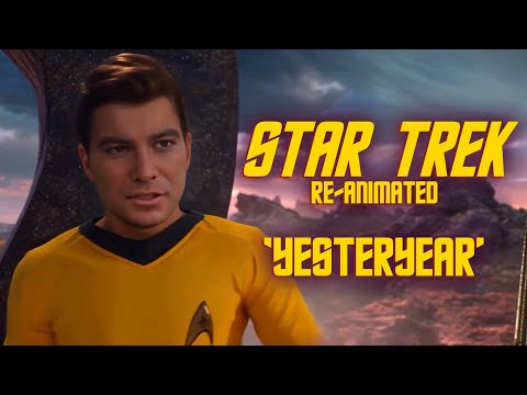 Star Trek "Yesteryear" 2025 Re-animated show based on the 1973-75 Filmation series NOT AI!