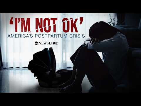 I'm Not Ok: America's Postpartum Crisis