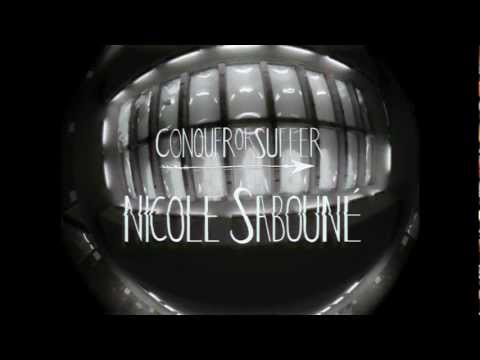 Nicole Sabouné - Conquer or Suffer