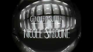 Nicole Sabouné - Conquer or Suffer