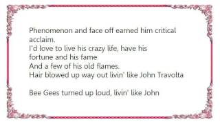 Cledus T. Judd - Livin' Like John Travolta Lyrics