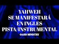 Yahweh Will Manifest Himself Instrumental - Pista (Yahweh se Manifestara en Ingles)