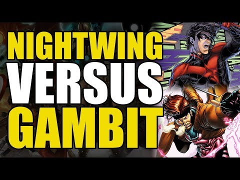 Gambit Versus Nightwing: Who Wins?