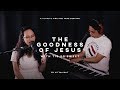 The Goodness of Jesus (Cityalight) / Tis So Sweet | CLOUD & FIRE: One Take Session (4K) - CLOUD & FIRE The Goodness of Jesus (Cityalight) / Tis So Sweet | CLOUD & FIRE: One Take Session (4K)