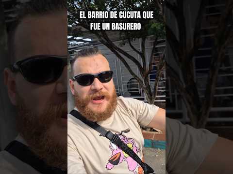 El BARRIO de cucuta que fue un BASURERO #nortedesantander #cucuta