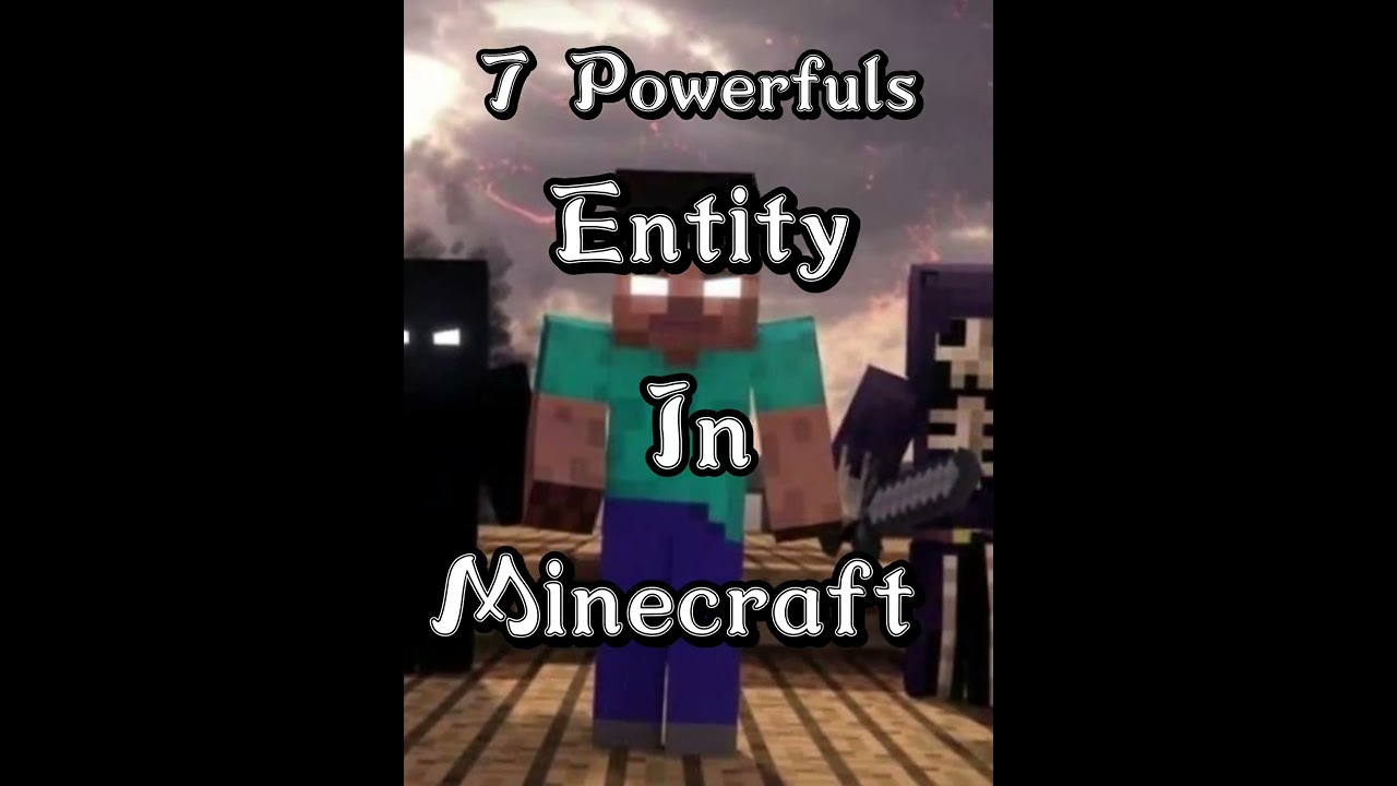 Minecraft: 7 Most Powerful Entities In Minecraft #shorts