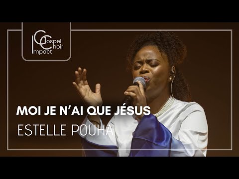 Moi je n'ai que Jésus - Betty Onanga  | Estelle POUHA & Impact Gospel Choir à KHAYIL 2024