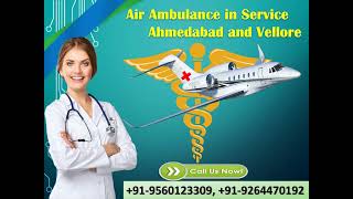 Grab Smart Medical Support by Medivic Air Ambulance in Ahmedabad