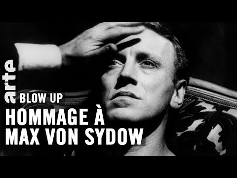 マックス・フォン・シドーへのトリビュート - ブローアップ - ARTE (Hommage à Max von Sydow- Blow Up - ARTE)
