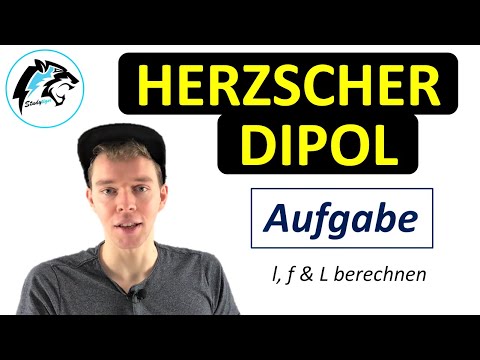 Aufgabe zum Hertzschen Dipol | Physik Tutorial