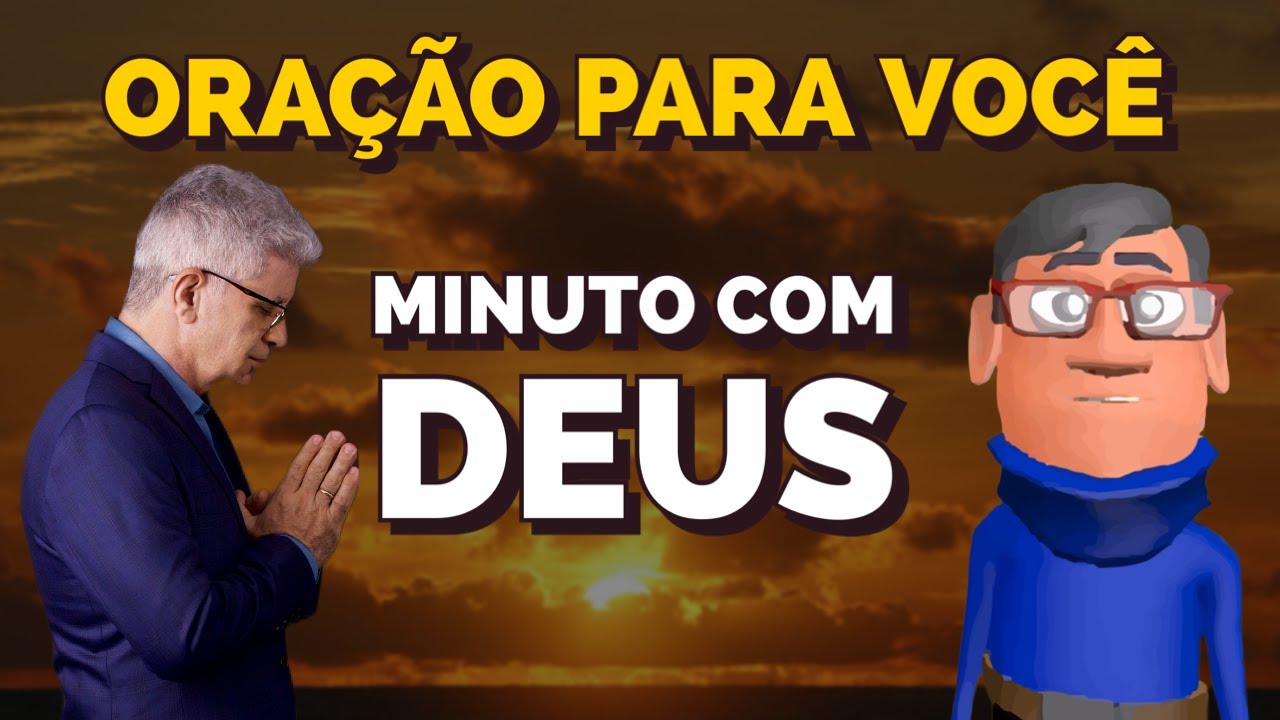 DEUS NÃO TE ESQUECEU - Minuto com Deus de Hoje