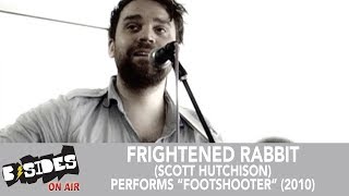 B-Sides On-Air:  Scott Hutchison of Frightened Rabbit Performs &quot;Footshooter&quot; (2010)