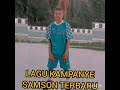 Lagu Kampanye Samson 2020