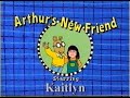 Arthur S New Friend Starring Kaitlyn