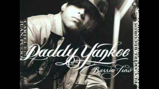 Daddy Yankee - 21 Outro - Barrio Fino - Letra - 2004