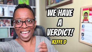 We Have A Verdict - Keffe D