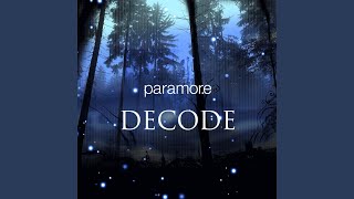 Decode (Twilight Soundtrack Version)