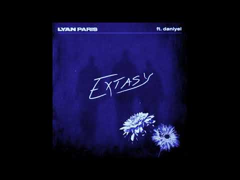 Lyan Paris & Daniyel - "Extasy" OFFICIAL VERSION