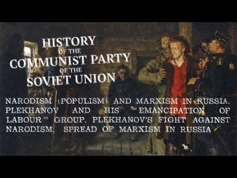 Plekhanov's Fight Against Narodism, Spread of Marxism in Russia [Chapter One - Part Two]