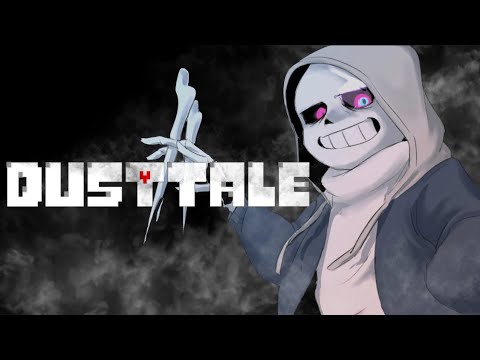 DUST: Deepdive Into Dusttale (reupload)