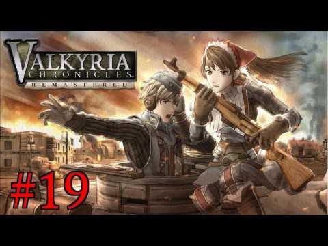 Valkyria Chronicles: Remastered [Part 19] - The Liberation Of Fouzen Part 1