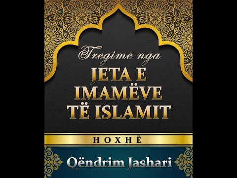 17. Jetëshkrimi i Abdullah ibnu Thueb (62h) - Hoxhë Qëndrim Jashari