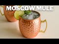How to Make a Moscow Mule | Cocktails For Beginners