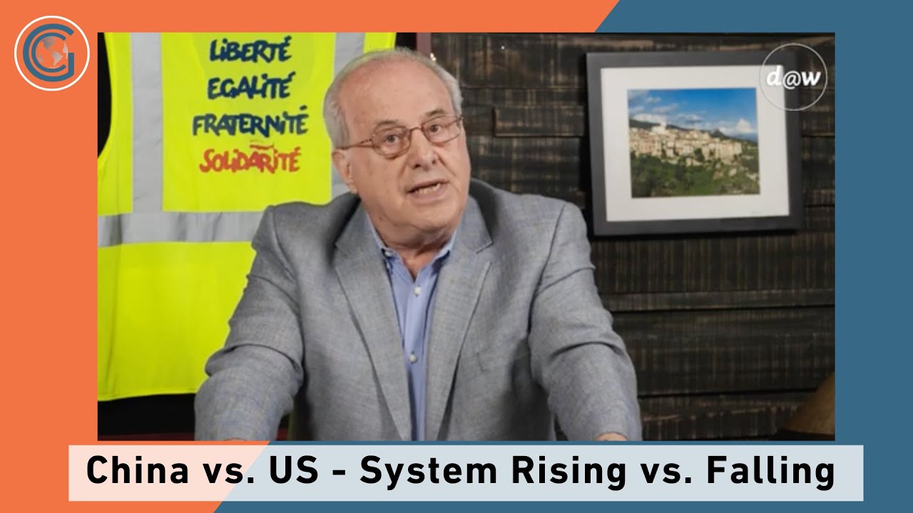 Global Capitalism: China vs. US - System Rising vs. Falling [September 2022]