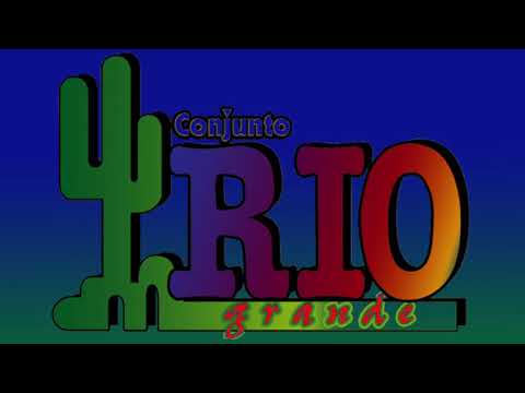 Conjunto Rio Grande- Tu, El y Yo- [Letra Oficial]