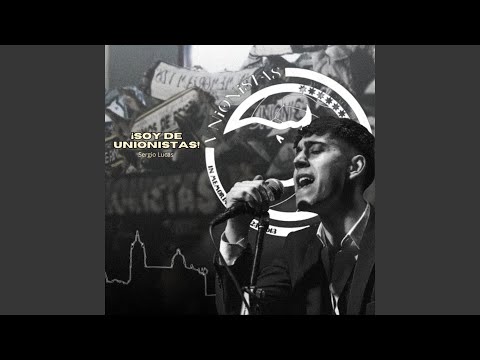 SOY DE UNIONISTAS
