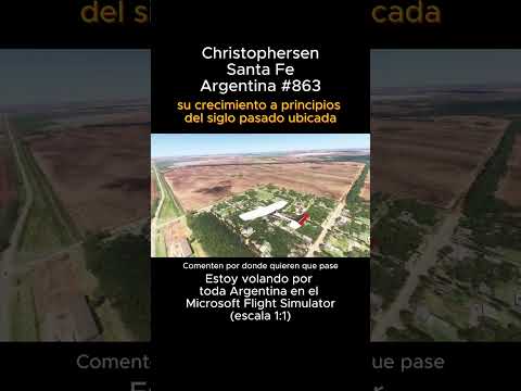 Christophersen, Santa Fe desde el Microsoft Flight Simulator #christophersen #santafe #msfs #joaha45