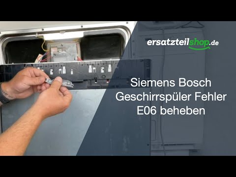 Siemens Bosch Geschirrspüler Fehler E06 beheben