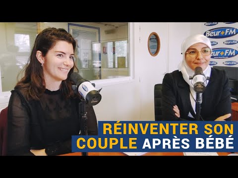 [AVS] Réinventer son couple après bébé - Nadia El Bouga et Camille Bataillon