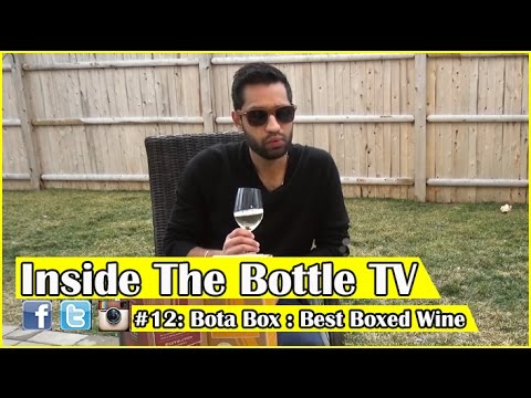 Inside the Bottle TV | Bota Box: Best Boxed Wine In It's Category | EP #12