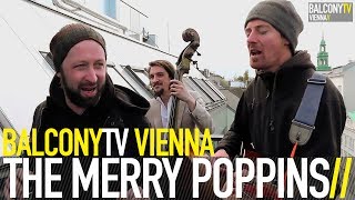 THE MERRY POPPINS - BUT LOVE (BalconyTV)