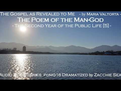 [AudioBook] Poem of Man-God/ Series 16/ Second Year of Public Life [5]/ Messiah's Second Passover