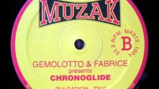 Gemolotto & Fabrice ‎-- Chronoglide / Pulsation