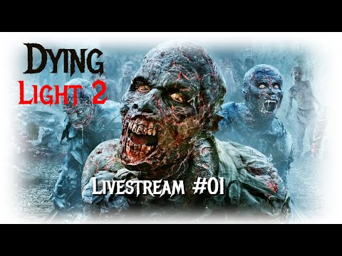 Dying Light 2 Gameplay Deutsch UNCUT #1 - Das Abenteuer Beginnt