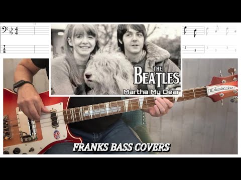 'MARTHA MY DEAR' - THE BEATLES - FRANKS BASS COVERS & TAB