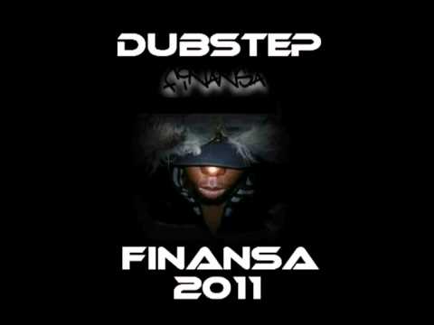 FINANSA - 2011 [DUBSTEP]