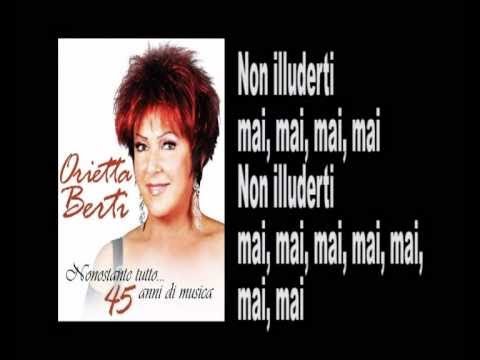 ORIETTA BERTI - NON ILLUDERTI MAI - Lyrics & karaoke.avi
